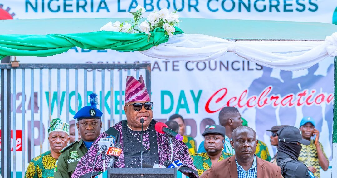 May Day 2024: Gov Adeleke Promises To Sustain Labour-Friendly Policies, Programmes In Osun