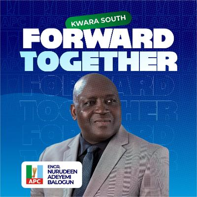 Kwara South Senate Seat: Engr. Nurudeen Adeyemi, The Best Man For The Job-Abdulrasheed Seleke